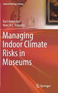 Managing Indoor Climate Risks in Museums