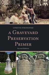 A Graveyard Preservation Primer