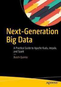 Next Generation Big Data