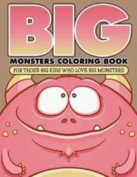 Big Monsters Coloring Book