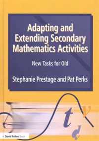 Adapting and Extending Secondary Mathematics Activities