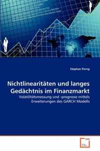 Nichtlinearitaten und langes Gedachtnis im Finanzmarkt