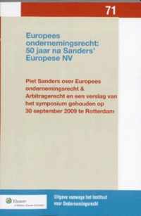 Uitgaven vanwege het Instituut voor Ondernemingsrecht, Rijksuniversiteit te Groningen 071 -   Europees ondernemingsrecht: 50 jaar na Sanders' Europese NV