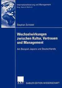 Wechselwirkungen Zwischen Kultur, Vertrauen und Management