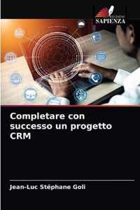 Completare con successo un progetto CRM