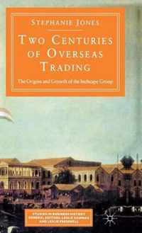 Two Centuries Of Overseas Trading