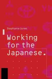 Working for the Japanese: Myths and Realities