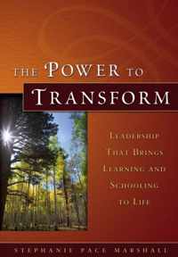 The Power to Transform