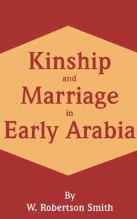 Kinship and Marriage in Early Arabia