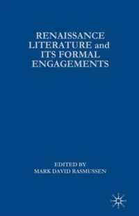 Renaissance Literature and its Formal Engagements