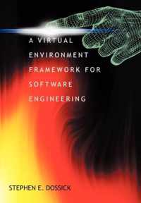 A Virtual Environment Framework For Software Engineering