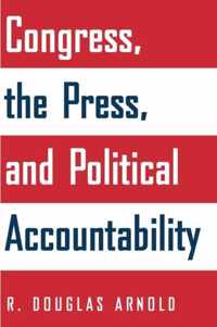 Congress, the Press, and Political Accountability