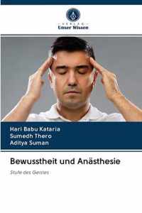 Bewusstheit und Anasthesie