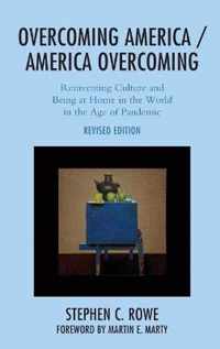 Overcoming America / America Overcoming