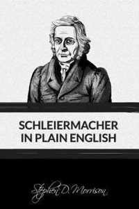 Schleiermacher in Plain English