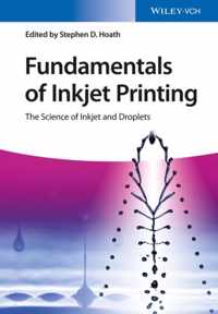 Fundamentals Of Inkjet Printing