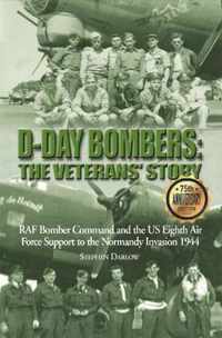 D-Day Bombers: The Veterans' Story