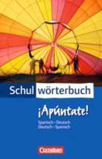 Cornelsen Schulwörterbuch ¡Apúntate! Spanisch - Deutsch / Deutsch - Spanisch