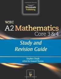 WJEC A2 Mathematics Core 3 & 4