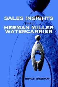 Sales Insights from a Herman Miller Watercarrier