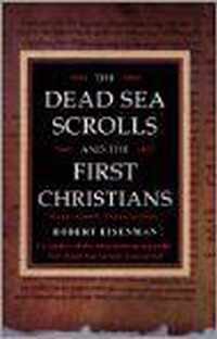 The Dead Sea Scrolls and the First Christians