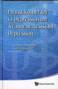 Pharmacotherapy For Depression And Treatment-resistant Depression