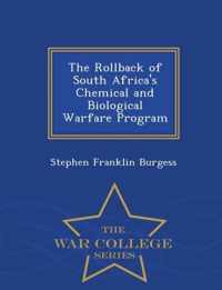 The Rollback of South Africa's Chemical and Biological Warfare Program - War College Series