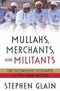 Mullahs Merchants and Militants