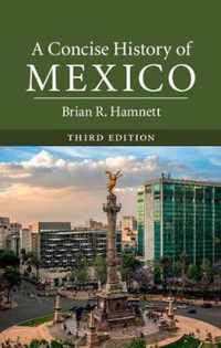 A Concise History of Mexico