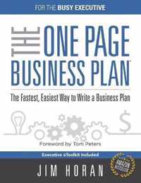 The One Page Business Plan for the Busy Executive