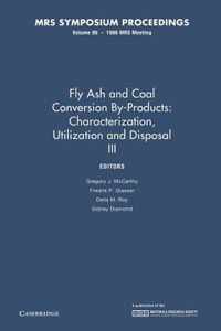 MRS Proceedings Fly Ash and Coal Conversion By-Products