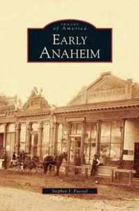 Early Anaheim