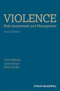 Violence Risk - Assessment And Management