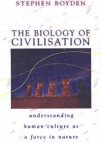 The Biology of Civilisation