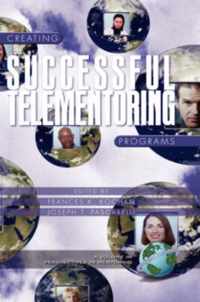 Creating Successful Telementoring Programs