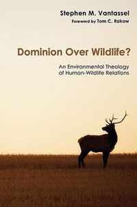 Dominion Over Wildlife?