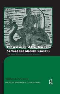 The Animal and the Human in Ancient and Modern Thought