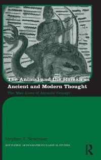 The Animal and the Human in Ancient and Modern Thought