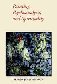Painting, Psychoanalysis, and Spirituality