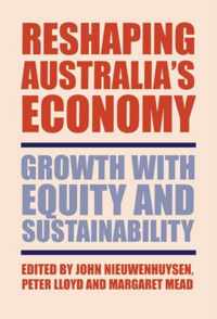 Reshaping Australia's Economy