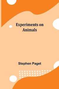 Experiments on Animals