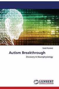 Autism Breakthrough