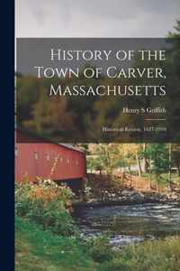 History of the Town of Carver, Massachusetts