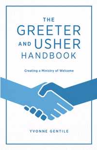 Greeter and Usher Handbook, The