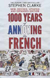 1000 Years Of Annoying The French