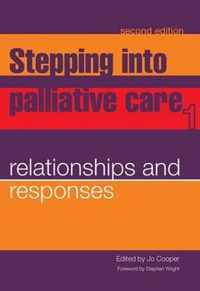 Stepping into Palliative Care