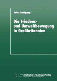 Die Friedens- und Umweltbewegung in Großbritannien