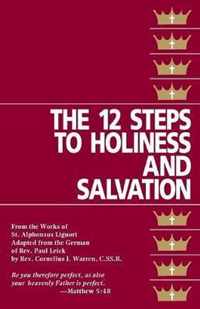 The Twelve Steps of Holiness and Salvation