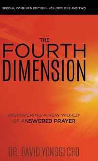 The Fourth Dimension: Discovering a New World of Answered Prayer