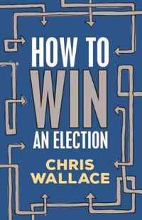 How to Win an Election